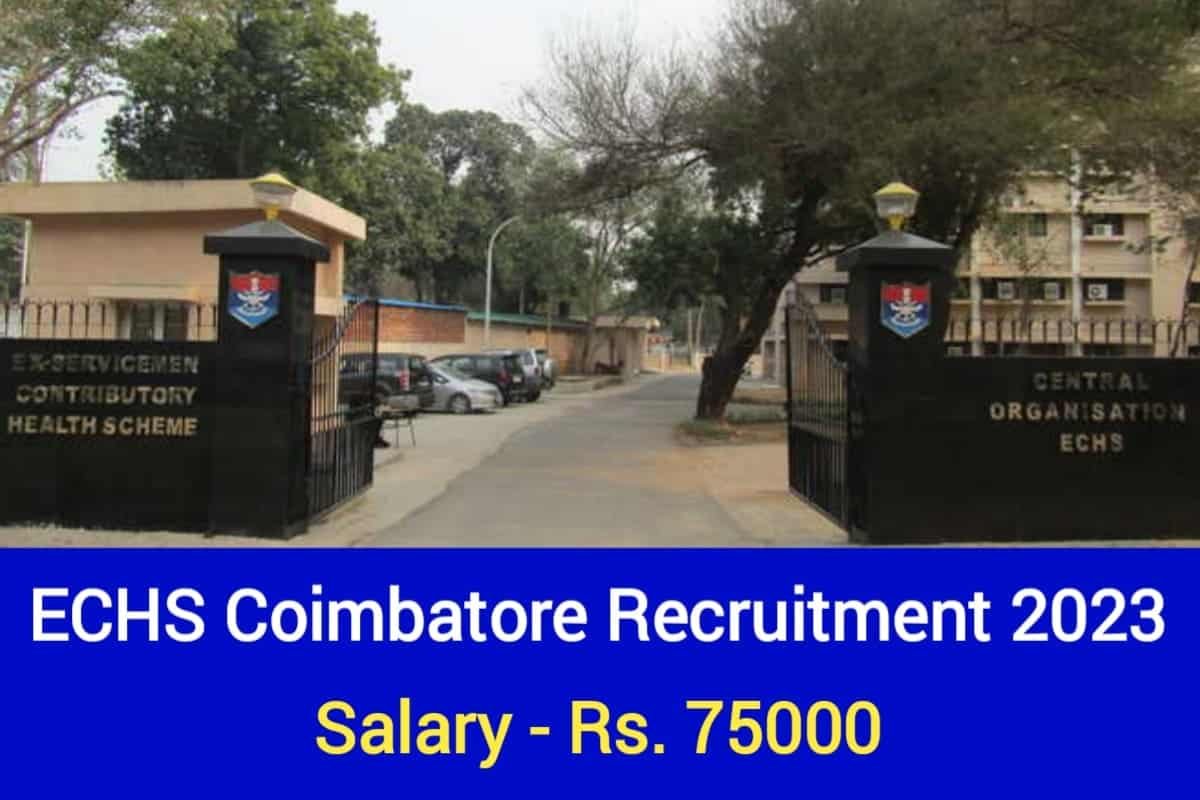 ECHS Coimbatore Recruitment 2023